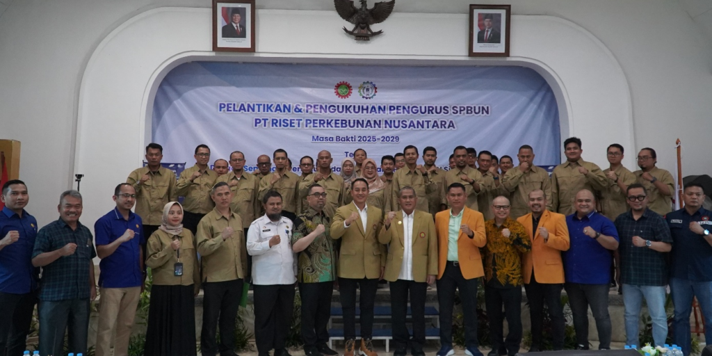 Perkuat Hubungan Industrial di Holding Perkebunan Nusantara, PT RPN Kukuhkan Pengurus SPBUN Baru