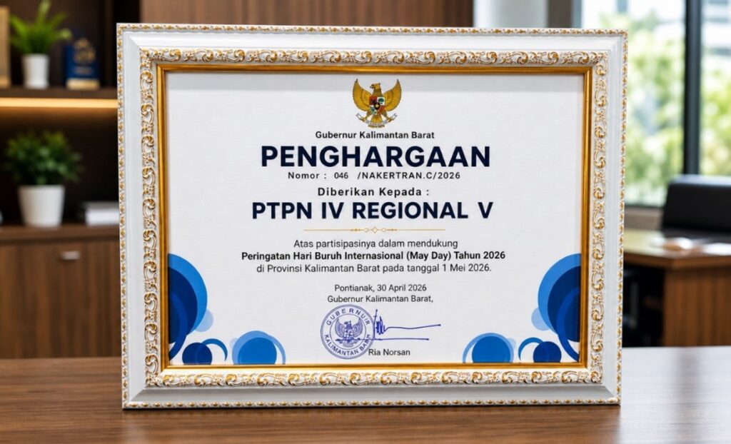 Dukung Hubungan Industrial Harmonis, Holding Perkebunan Nusantara melalui PTPN IV Regional V Terima Penghargaan Pemprov Kalbar