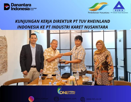 Holding Perkebunan Nusantara Dorong Penguatan Kualitas melalui Sinergi Industri Karet Nusantara dan TUV Rheinland